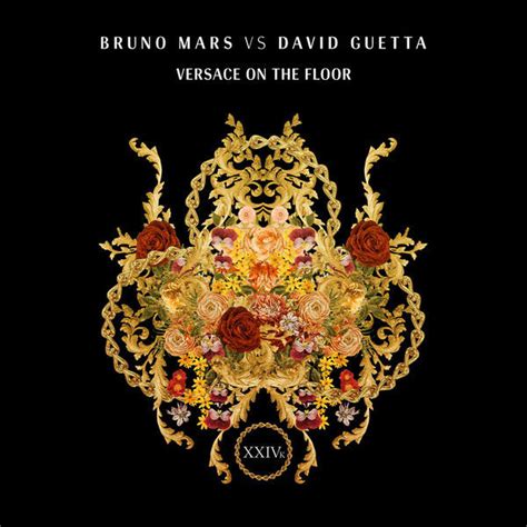 Versace on the Floor (Bruno Mars vs. David Guetta) 